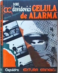 Doru Davidovici - Celula de alarma