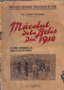 Dr. Aurel Gociman - Macelul dela Belis din 1918. 45 moti impuscati si arsi pe rug de unguri (1932)