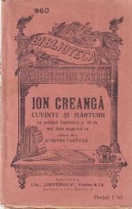 Dumitru Furtuna - Cuvinte si marturii despre Ion Creanga. Cu prilejul implinirii a 25 de ani dela moartea sa (editie veche)