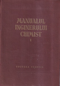Dumitru Sandulescu - Manualul inginerului chimist, volumul 1