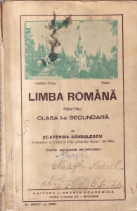 Ecaterina Sandulescu - Limba romana pentru clasa I-a secundara (editie veche)