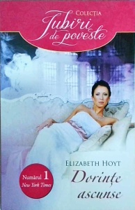 Elizabeth Hoyt - Dorinte ascunse
