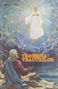 Ellen G. White - Tragedia veacurilor (1994)