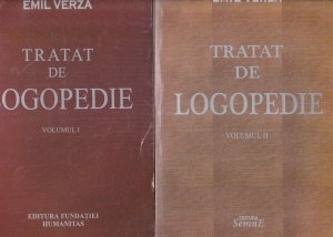 Emil Verza - Tratat de Logopedie, 2 volume