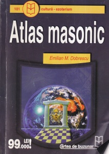 Emilian M. Dobrescu - Atlas masonic