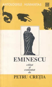 Eminescu editat si comentat de Petru Cretia - Constelatia Luceafarului. Sonetele. Scrisorile