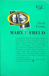 Erich Fromm - Marx e Freud