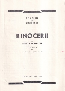 Eugen Ionescu - Rinocerii (program Teatrul de Comedie, Stagiunea 1965-1966)