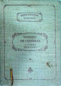 Eusebiu de Cezareea - Scrieri, volumul 2: Viata lui Constantin Cel Mare (PSB 14)