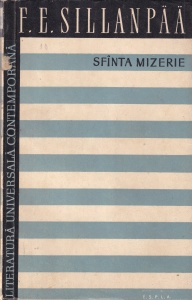 F. E. Sillanpaa - Sfanta mizerie