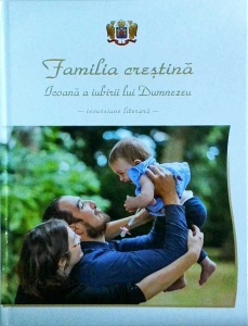 Familia crestina. Icoana a iubirii lui Dumnezeu. Incursiune literara