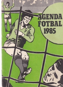Federatia Romana de Fotbal - Agenda Fotbal 1985