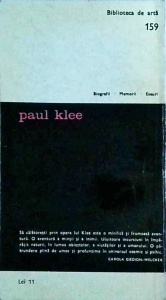 Felix Klee - Paul Klee. Viata si opera in documente selectionate din insemnarile postume si din scrisori nepublicate - Img 2