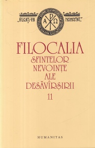 Filocalia sfintelor nevointe ale desavirsirii. Editie Dumitru Staniloae, volumul 11