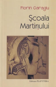 Florin Caragiu - Scoala Martiriului