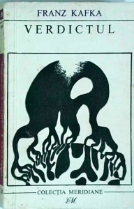 Franz Kafka - Verdictul si alte povestiri