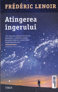 Frederic Lenoir - Atingerea ingerului