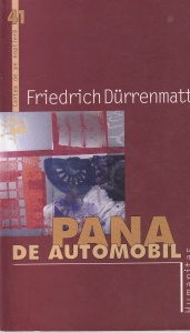 Friedrich Durrenmatt - Pana de automobil