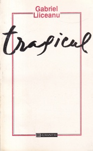 Gabriel Liiceanu - Tragicul