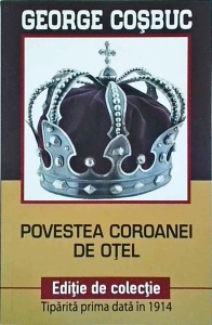 George Cosbuc - Povestea coroanei de otel