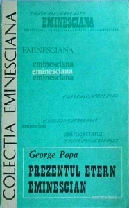 George Popa - Prezentul etern eminescian