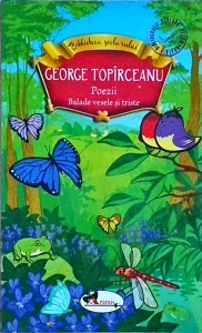 George Topirceanu - Poezii. Balade vesele si triste