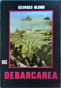 Georges Blond - Debarcarea