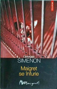 Georges Simenon - Maigret se infurie