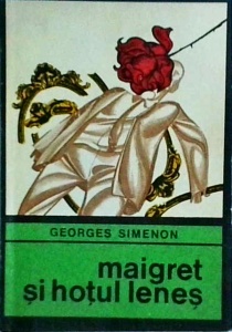 Georges Simenon - Maigret si hotul lenes