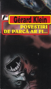 Gerard Klein - Povestiri de parca ar fi...