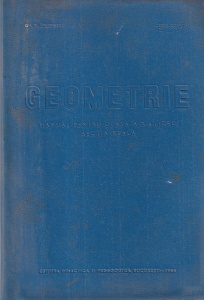 Gh. D. Simionescu, Cezar Cosnita - Geometrie. Manual pentru clasa a X-a liceu. Sectia reala