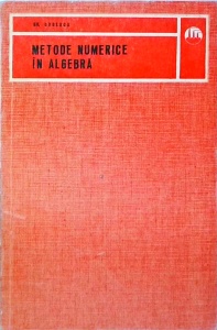 Gheorghe Dodescu - Metode numerice in algebra