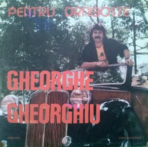 Gheorghe Gheorghiu – Pentru dragoste