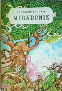 Gheorghe Tomozei - Miradoniz. Copilaria si adolescenta lui Eminescu