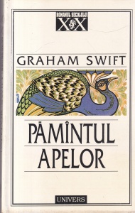 Graham Swift - Pamantul apelor
