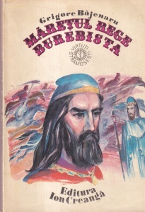 Grigore Bajenaru - Maretul rege Burebista