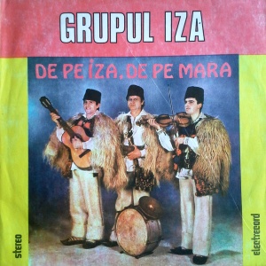 Grupul Iza – De pe Iza, de pe Mara