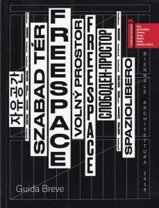 Guida Breve - Biennale Architettura 2018. Freespace