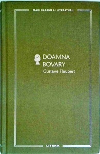 Gustave Flaubert - Doamna Bovary