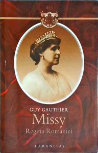 Guy Gauthier - Missy. Regina Romaniei (2010)