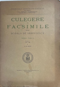 H. Dj. Siruni - Culegere de facsimile pentru scoala de arhivistica. Seria turca. Fasc. 1 (Nr. 1-28) (1943)