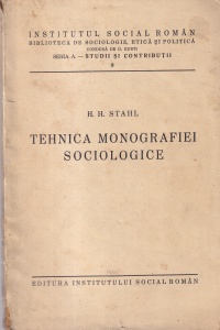 H. H. Stahl - Tehnica monografiei sociologice (1934)