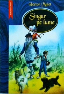 Hector Malot - Singur pe lume (2008)