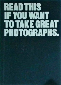 Henry Carroll - Read This if You Want to Take Great Photographs