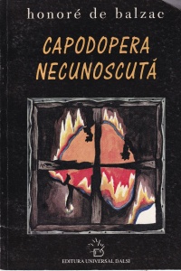 Honore de Balzac - Capodopera necunoscuta