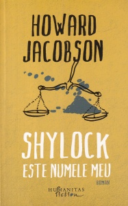 Howard Jacobson - Shylock este numele meu