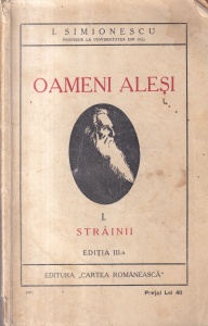 I. Simionescu - Oameni alesi, volumul 1: Strainii (1925)