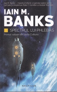 Iain M. Banks - Spectrul lui Phlebas (2016)