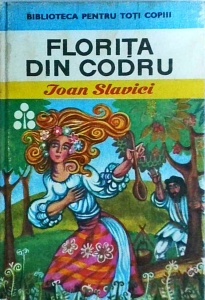 Ioan Slavici - Florita din codru