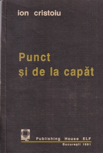 Ion Cristoiu - Punct si de la capat
